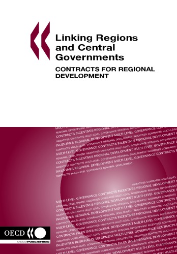 Linking regions and central governments : contracts for regional development