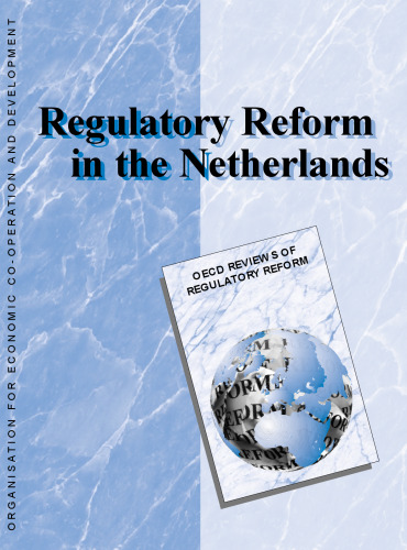 Regulatory reform in the Netherlands 1999