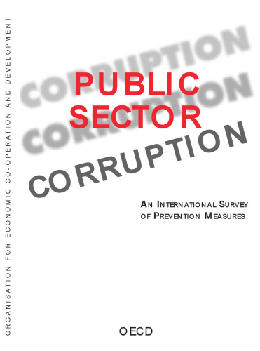 Public Sector Corruption : an International Survey of Prevention Measures