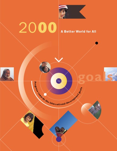 A Better World for All : Progress Towards the International Development Goals