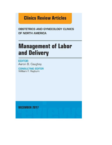 Management of Labor and Delivery, An Issue of Obstetrics and Gynecology Clinics
