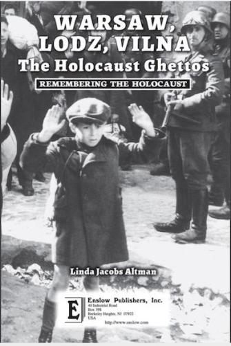 Warsaw, Lodz, Vilna: The Holocaust Ghettos (Remembering the Holocaust)
