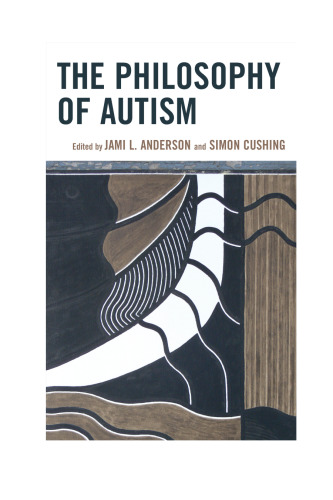 The Philosophy of Autism