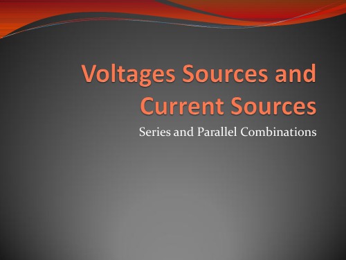 Voltages Sources and Current Sources