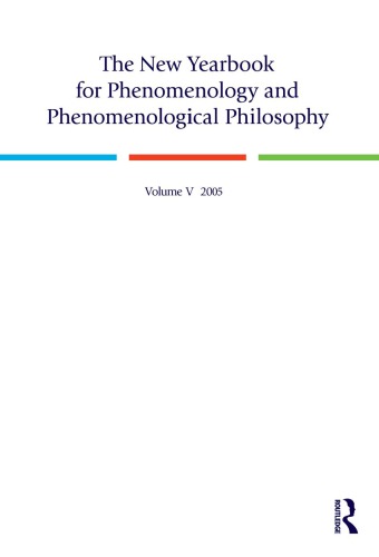 The New Yearbook for Phenomenology and Phenomenological Philosophy, Volume 5