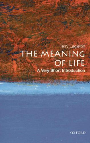 The Meaning of Life : A Very Short Introduction