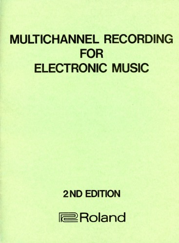 Multichannel Recording for Electronic Music