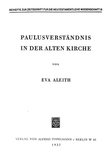 Paulusverständnis in der Alten Kirche
