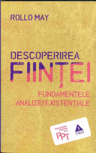 Descoperirea ființei. Fundamentele analizei existențiale