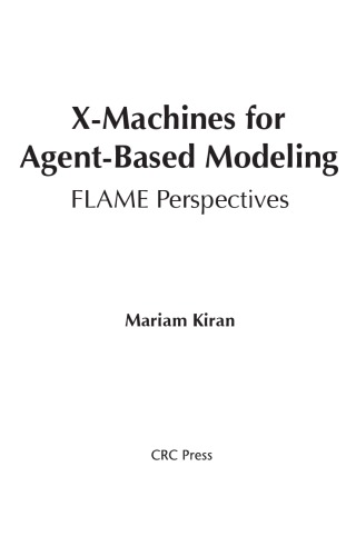 X-Machines for Agent-based Modeling. FLAME Perspectives