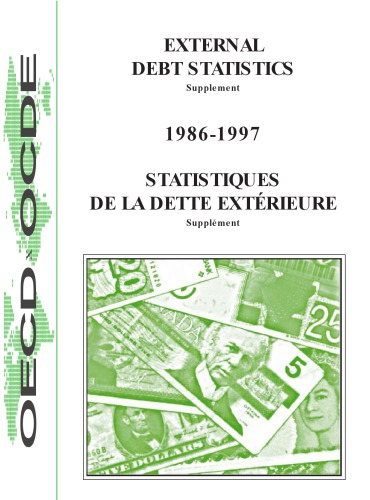 External Debt Statistics Supplement 1986/1997 : Resource Flows, Debt Stocks and Debt Service