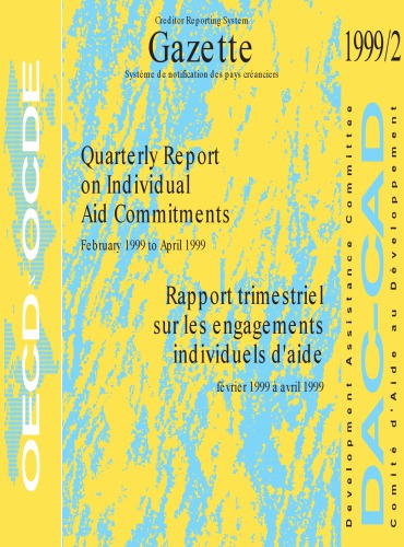 Gazette - Creditor Reporting System: Quarterly Report on Individual Aid Commitments Volume 1999 Issue 2.