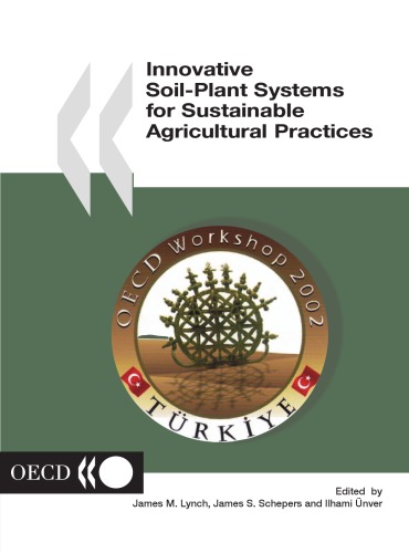 Innovative Soil-Plant Systems for Sustainable Agricultural Practices