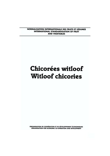 International standardisation of fruit and vegetables : witloof chicories.