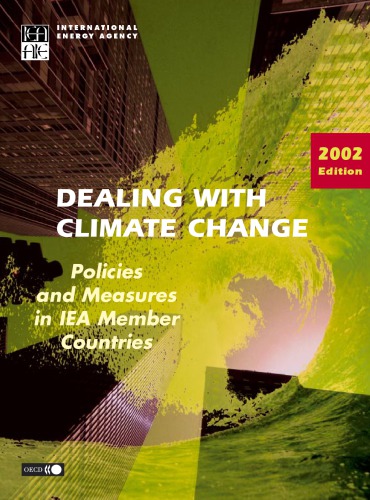 Dealing with Climate Change : Policies and Measures in IEA Countries