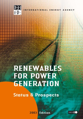 Renewables for power generation : status and prospects