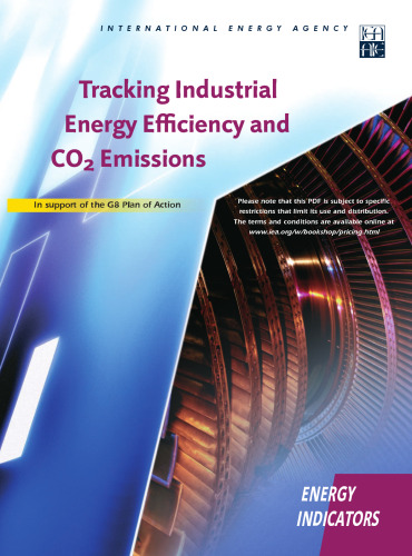 Tracking industrial energy efficiency and CO 2 emissions : in support of the G8 plan of action