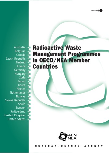 Radioactive Waste Management Programmes in OECD/NEA Member Countries.