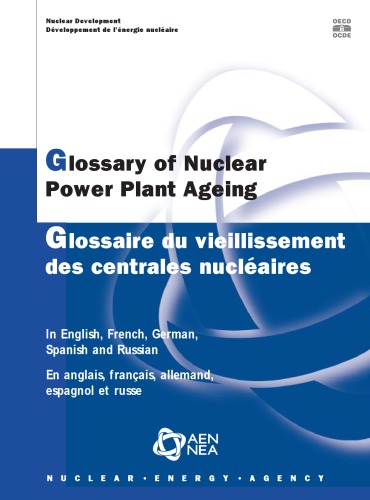 Glossary of nuclear power plant ageing = Glossaire du vieillissement des centrales nucléaires