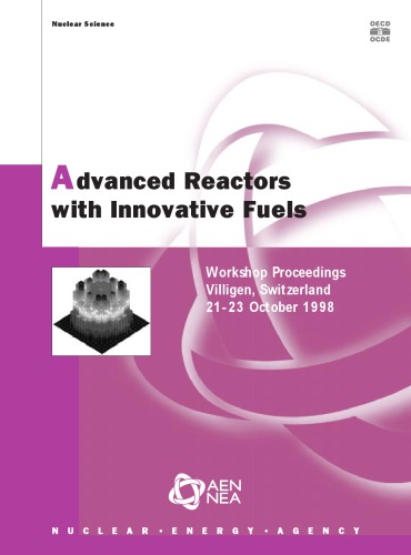 Advanced Reactors with Innovative Fuels : Workshop Proceedings, Villigen, Switzerland 21-23 October 1998