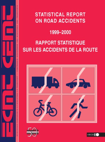 Statistical report on road accidents : 1999-2000 = Rapport statistique sur les accidents de la route : 1999-2000.