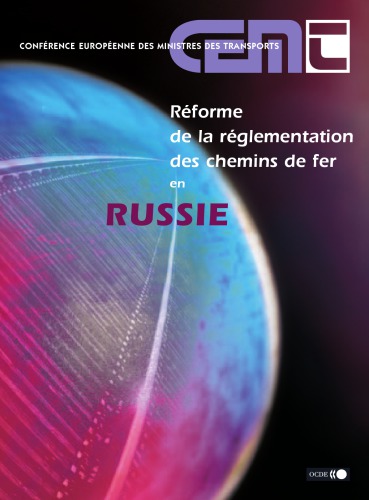 Réforme de la réglementation des chemins de fer en Russie
