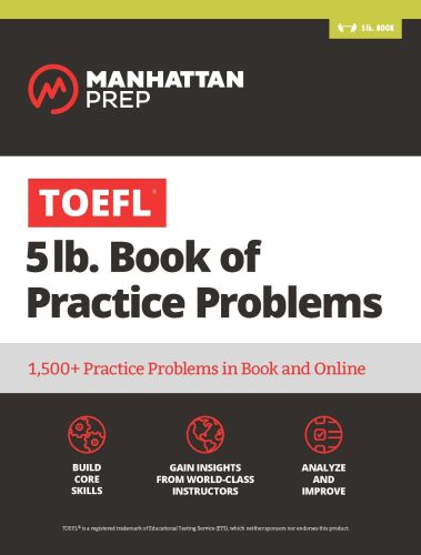 5 lb. Book of TOEFL Practice Problems: Book + Online Resources