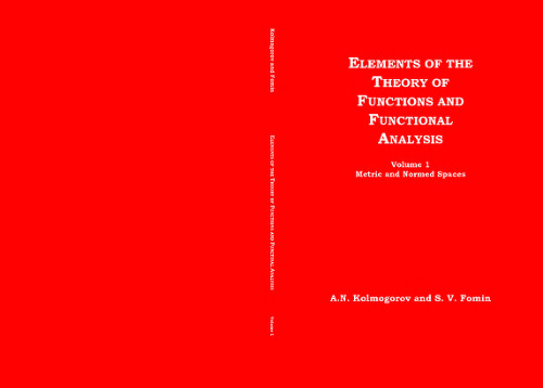 Elements of the Theory of Functions and Functional Analysis