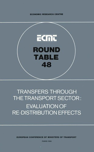 Report of the forty-eighth Round Table on Transport Economics held in Paris on 29th and 30th November, 1979 on the following topic: Transfers through the transport sector: evaluation of re-distribution effects.