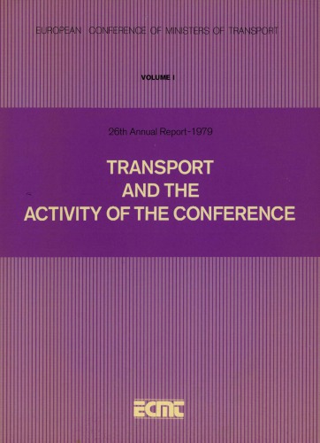 Transport and the activity of the conference : 26th annual report, 1979