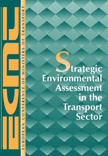 Strategic Environmental Assessment in the Transport Sector