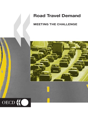 Road travel demand : meeting the challenge.