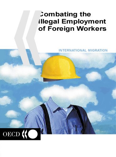 Combating the Illegal Employment of Foreign Workers.