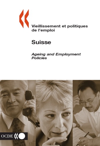 Aging and Employment Policies : Switzerland.