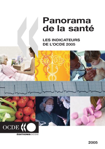 Panorama de la santé 2005 : Les indicateurs de l’OCDE.