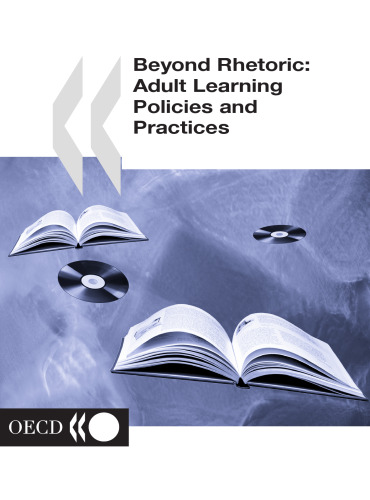 Beyond rhetoric : adult learning policies and practices.