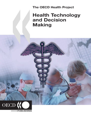 The OECD Health Project Health Technologies and Decision Making.