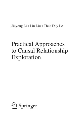 Practical Approaches to Causal Relationship Exploration