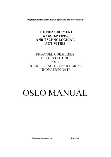 OECD proposed guidelines for collecting and interpreting technological innovation data : Oslo Manual