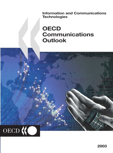 OECD Communications Outlook : 2003 Edition.