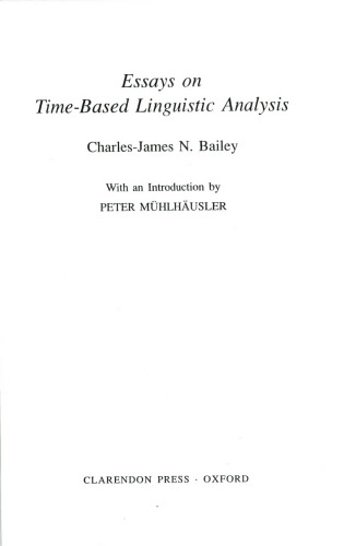 Essays on Time-Based Linguistic Analysis