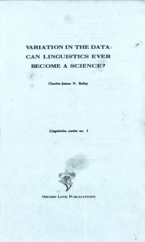 Variation in the Data: Can Linguistics Ever Become a Science