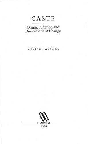 Caste: Origin, Function and Dimensions of Change