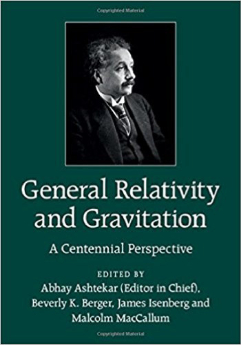 General Relativity and Gravitation: A Centennial Perspective