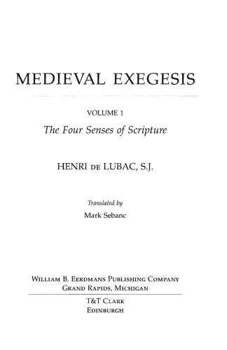 Medieval Exegesis: The Four Senses of Scripture