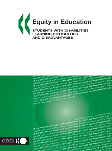 Equity in education : students with disabilities, learning difficulties and disadvanteges : statistics and indicators.