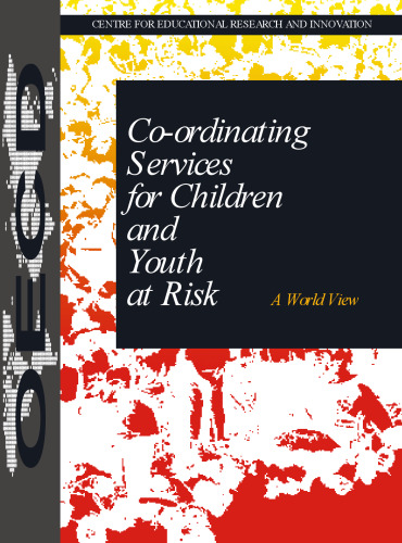 Co-ordinating services for children and youth at risk : a world view