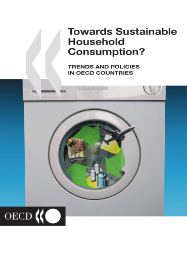 Towards sustainable household consumption? : trends and policies in OECD countries.
