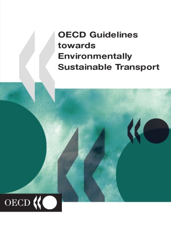 OECD guidelines towards environmentally sustainable transport.