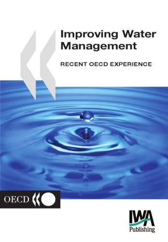 Improving water management : recent OECD experience.